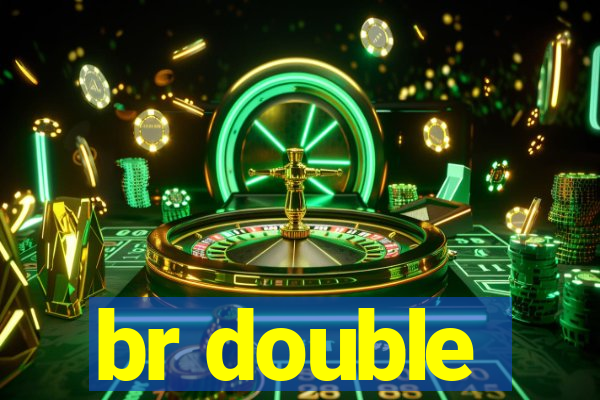 br double